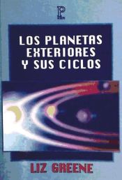 Planetas exteriores y sus ciclos, Los