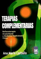 Portada de Terapias complementarias : reflexoterapia acupuntural y medicina tradicional china