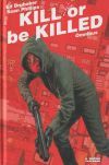 Kill or be killed Omnibus