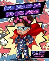 Portada de Super Bean and Her Big Girl Dreams