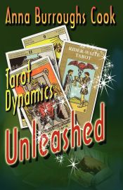 Portada de Tarot Dynamics Unleashed - The Fundamental Way to Learn and Read the Tarot