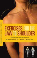 Portada de Exercises for the Jaw to Shoulder - Release Your Kinetic Chain (Ebook)
