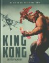 King Kong. El libro del 90 aniversario