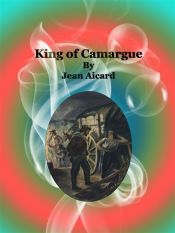 King of Camargue (Ebook)