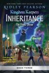 Kingdom Keepers: Inheritance: The Final Draw: Kingdom Keepers Inheritance Book 3