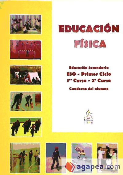 EDUCACION FISICA 1ºCICLO ESO CUADERNO 07 KIP