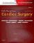 Kirklin / Barratt-Boyes Cardiac Surgery