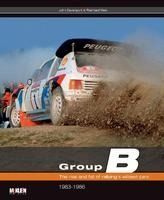 Portada de Group B - The rise and fall of rallyings wildest cars