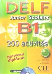 Portada de DELF junior scolaire B1. 200 activités