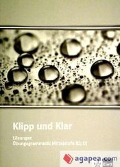 Portada de Klipp und Klar. Übungsgrammatik Mittelstufe Deutsch (B2/C1). Lösungen