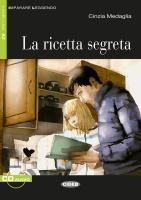 Portada de La ricetta segreta. Buch mit Audio-CD