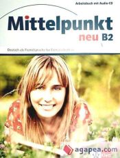 Portada de Mittelpunkt neu B2. Arbeitsbuch mit Audio-CD