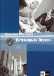 Portada de Unternehmen Deutsch - Grundkurs Nivel A1 y A2 - Glosario