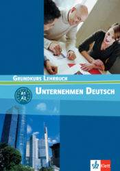 Portada de Unternehmen Deutsch - Grundkurs Nivel A1 y A2 - Libro del alumno