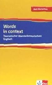 Portada de Words in Context - New. Thematischer Oberstufenwortschatz Englisch