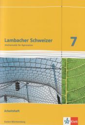 Portada de Lambacher Schweizer. 7. Schuljahr. Arbeitsheft plus L&ouml;sungsheft. Baden-W&uuml;rttemberg