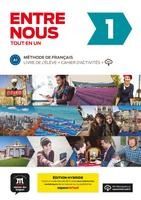 Portada de Entre nous 1 (A1) &Eacute;dition hybride - Tout en un