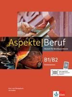 Portada de ASPEKTE BERUF B1+ BRÜCKENELEMENT KURS- UND ÜBUNGSBUCH MIT AUDIOS
