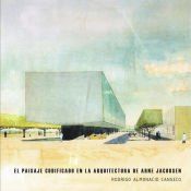 Portada de El paisaje codificado en la Arquitectura de Arne Jacobsen