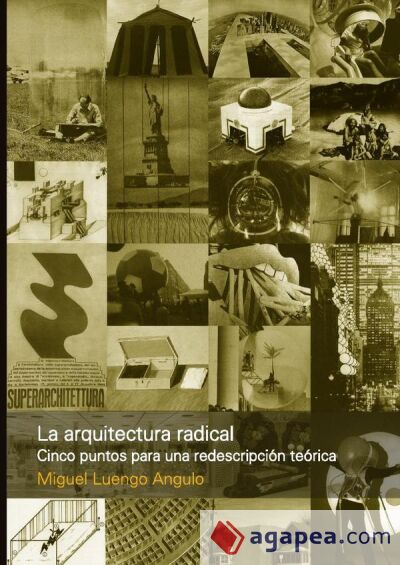 La arquitectura radical La arquitectura radical