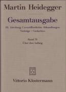Portada de Gesamtausgabe Abt. 3 Unveröffentliche Abhandlungen Bd. 70. Über den Anfang (1941)