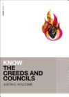 Know the Creeds and Councils | Softcover