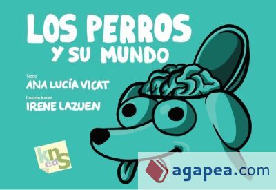 Los perros y su mundo