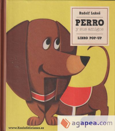 Perro y sus amigos: Libro Pop-Up