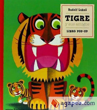 Tigre y sus amigos: Libro Pop-Up