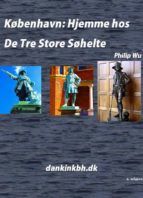 Portada de København: Hjemme hos De Tre Store Søhelte (Ebook)