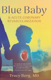 Blue Baby and Acute Coronary Revascularization Blue Baby and Acute Coronary Revascularization