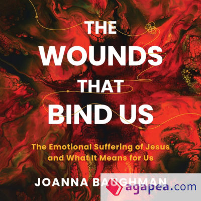 The Wounds That Bind Us