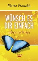 Portada de Wünsch es dir einfach - aber richtig