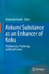 Kokumi Substance as an Enhancer of Koku
