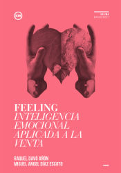 Portada de Feeling : inteligencia emocional aplicada a la venta