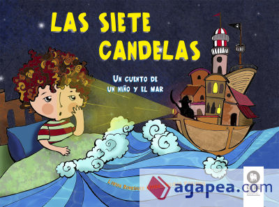 Las siete candelas: un cuento de un niño y el mar