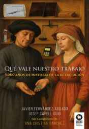 Portada de Qu&eacute; vale nuestro trabajo