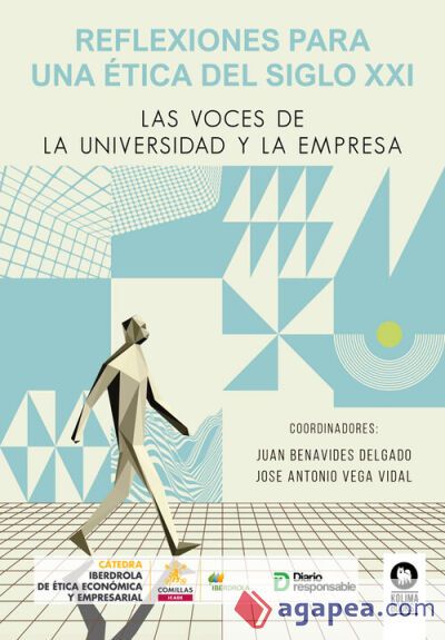 Reflexiones para una &eacute;tica del siglo XXI