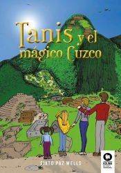 Portada de Tanis y el m&aacute;gico Cuzco