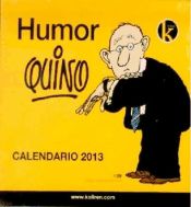 Portada de Calendario 2013. Humor Quino