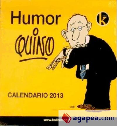 Calendario 2013. Humor Quino