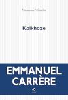 Kolkhoze. Prix ​​M&eacute;dicis de la fiction fran&ccedil;aise