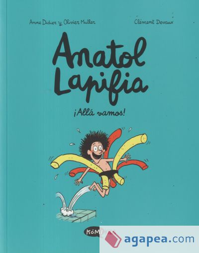 Anatol Lapifia Vol.1 ¡Allá vamos!