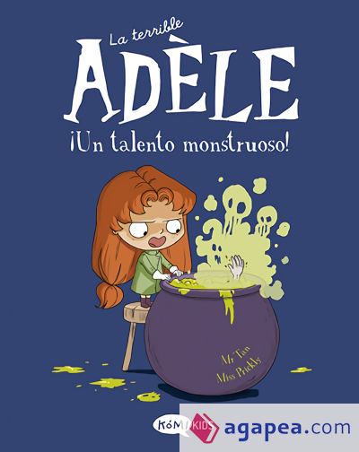 La terrible Adèle Vol.6 ¡Un talento monstruoso!