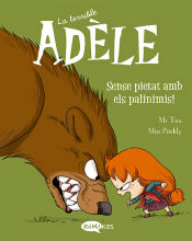 Portada de La terrible Adèle Vol.7 Sense piétât ambiance les pavinimis!