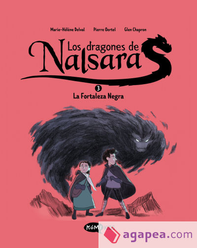 Los dragones de Nalsara 3. La Fortaleza Negra