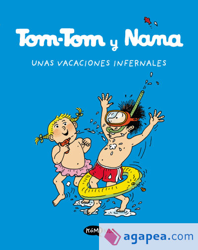 Tom-Tom y Nana 4. Unas vacaciones infernales