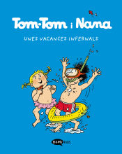 Portada de Tom-Tom y Nana 4 Unes vacances infernals