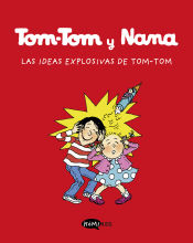 Portada de Tom-Tom y Nana Vol.2: Las ideas explosivas de Tom-Tom