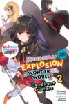 Konosuba: An Explosion on This Wonderful World!, Bonus Story, Vol. 2 (Light Novel): Deadbeat Busters